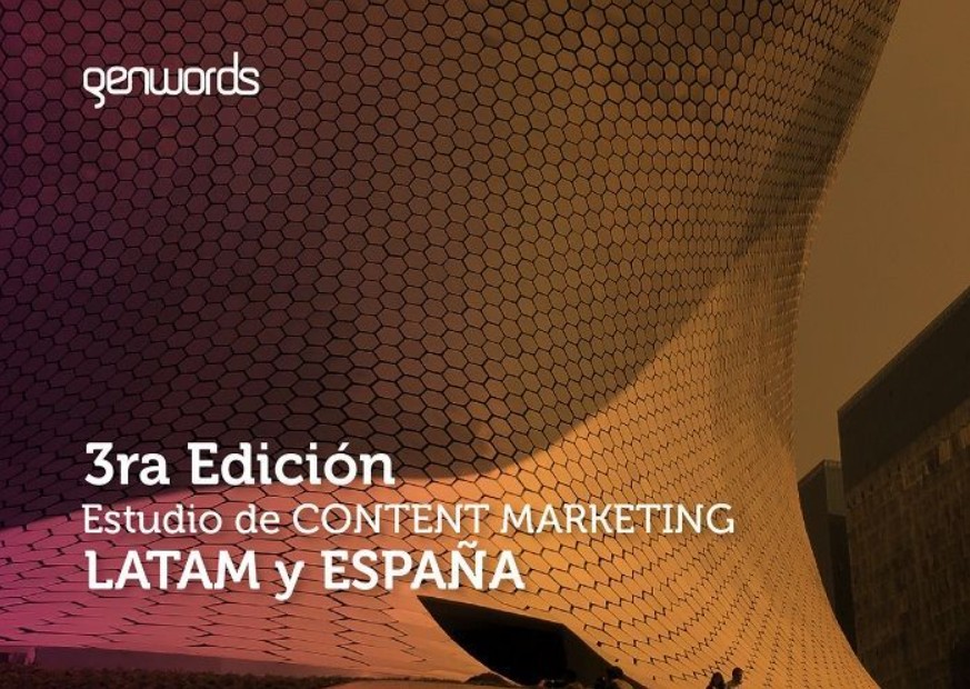 3ra edicion - Estudio de content marketing LATAM y Espana